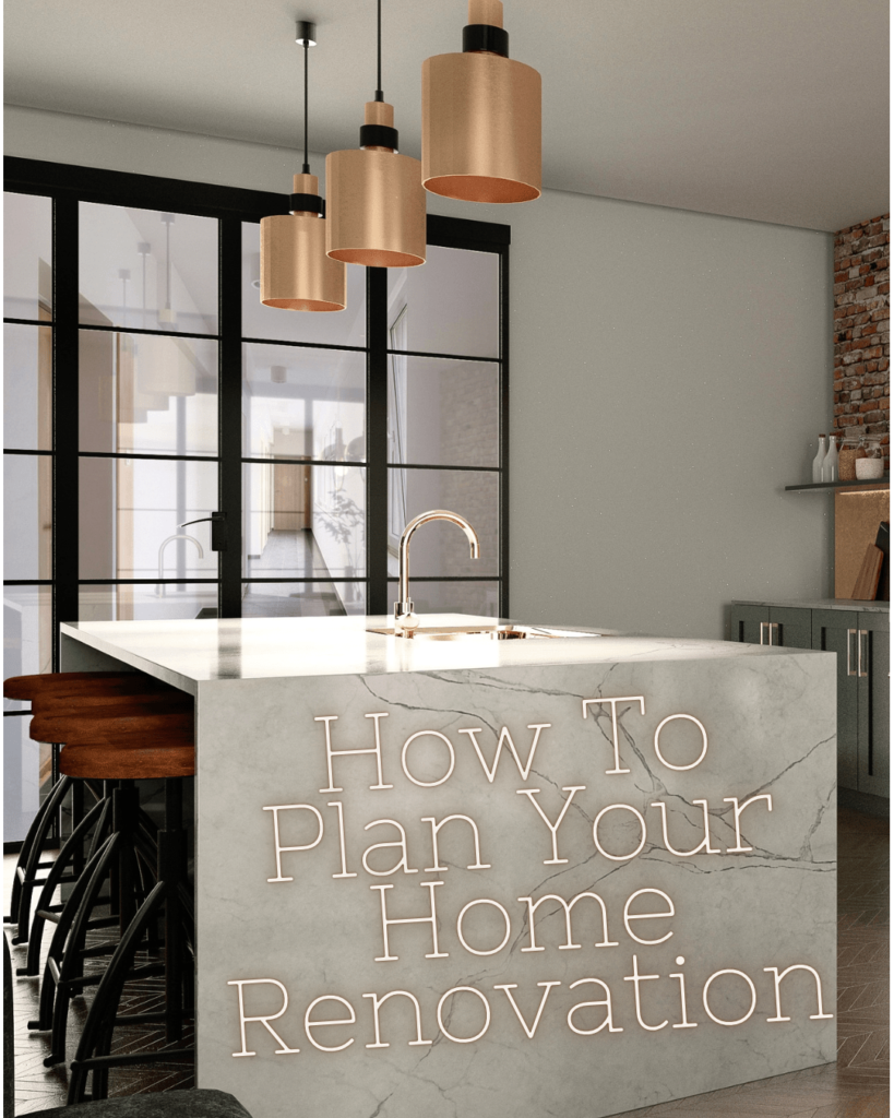 How To Plan Your Home Renovation